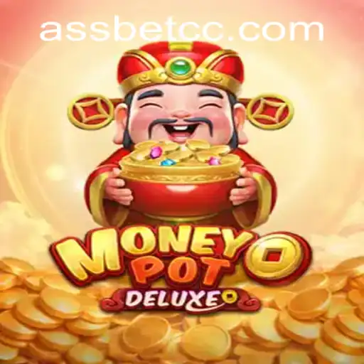 Exploring the Thrills of MoneyPotDELUXE and Insights on Assbet PH Login